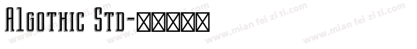 A1gothic Std字体转换